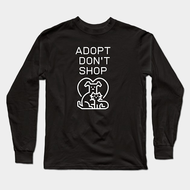 Adopt don't shop, Animal's lovers design. Long Sleeve T-Shirt by animal rescuers